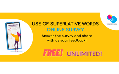 CFM SURVEY: USE OF SUPERLATIVE WORDS ONLINE SURVEY